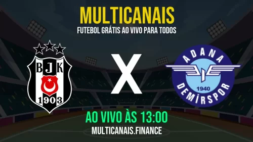 Assista Besiktas x Adana Demirspor ao vivo – grátis, 24 horas e em alta definição